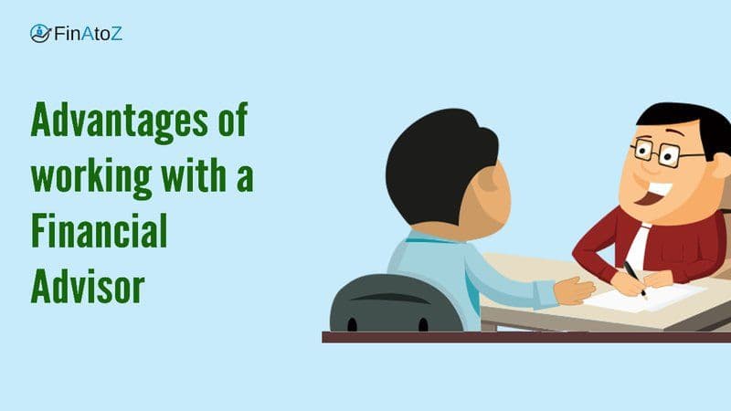 Featured image for: Advantages of working with a Financial Advisor